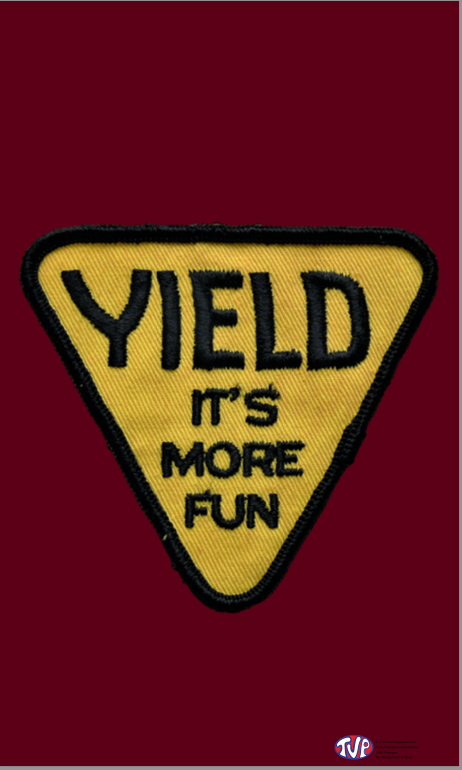 Yield It's More Fun TVP Flag