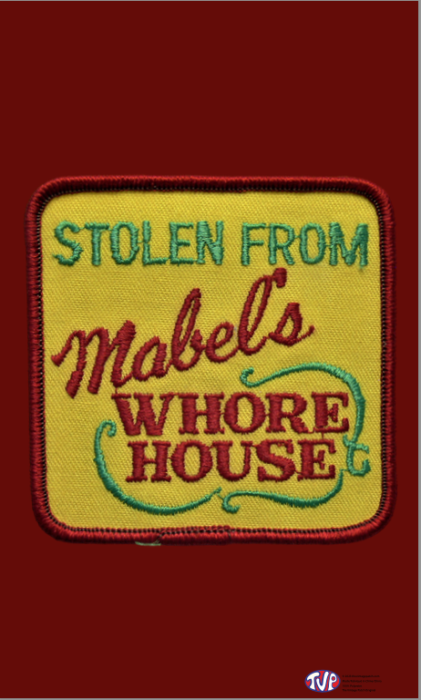 Stolen From Mabel's Whore House TVP Flag