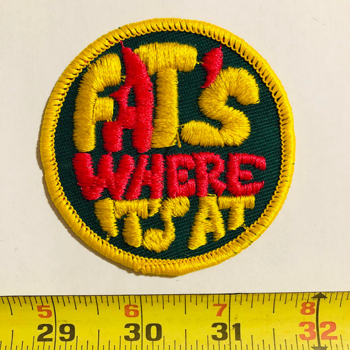 Fat's Where It's At Vintage Patch
